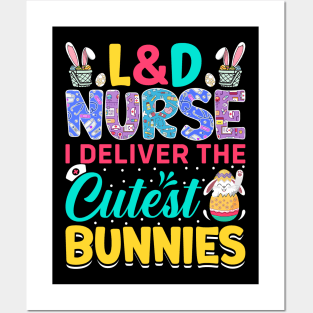 L&D Nurse I Deliver The Cutest Bunnies Funny Easter T Shirt Design Posters and Art